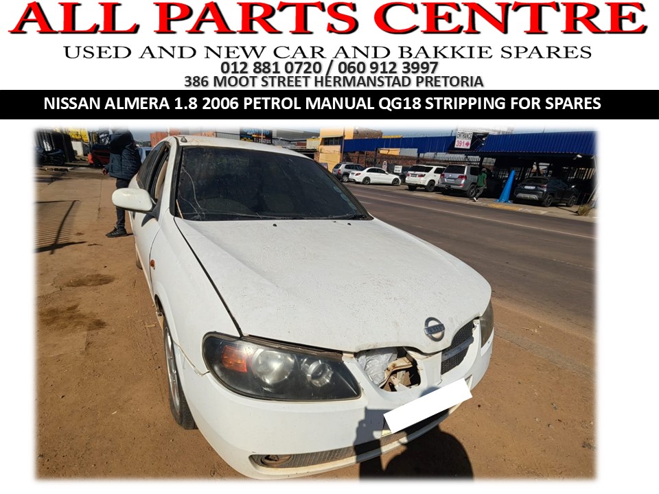 Stripping for Spares - QG18 Nissan Almera 1.8 2006 petrol manual