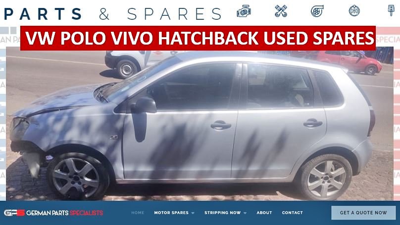 VW POLO VIVO HATCHBACK USED SPARES FOR SALE - Private Seller VW POLO VIVO HATCHBACK USED SPARES FOR SALE - Private Seller