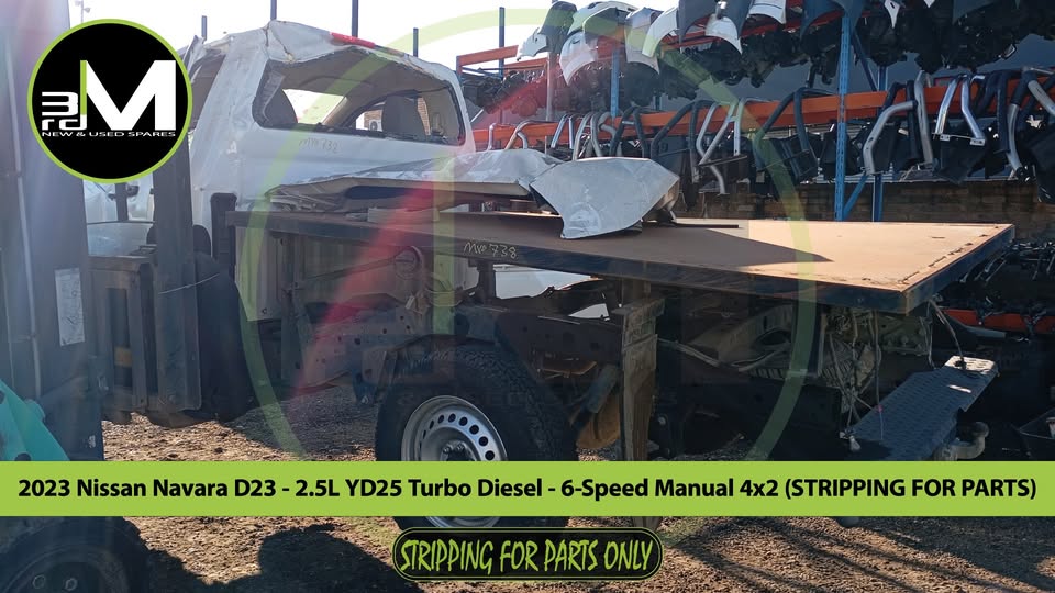 023 Nissan Navara D23 2.5L YD25 Turbo Diesel 6 Speed Manual 4x2 (STRIPPING FOR PARTS) MV0738