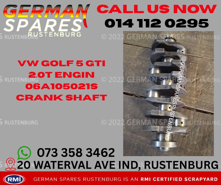 VW GOLF 5 GTI 2.0T ENGIN 06A105021S CRANK SHAFT FOR SALE