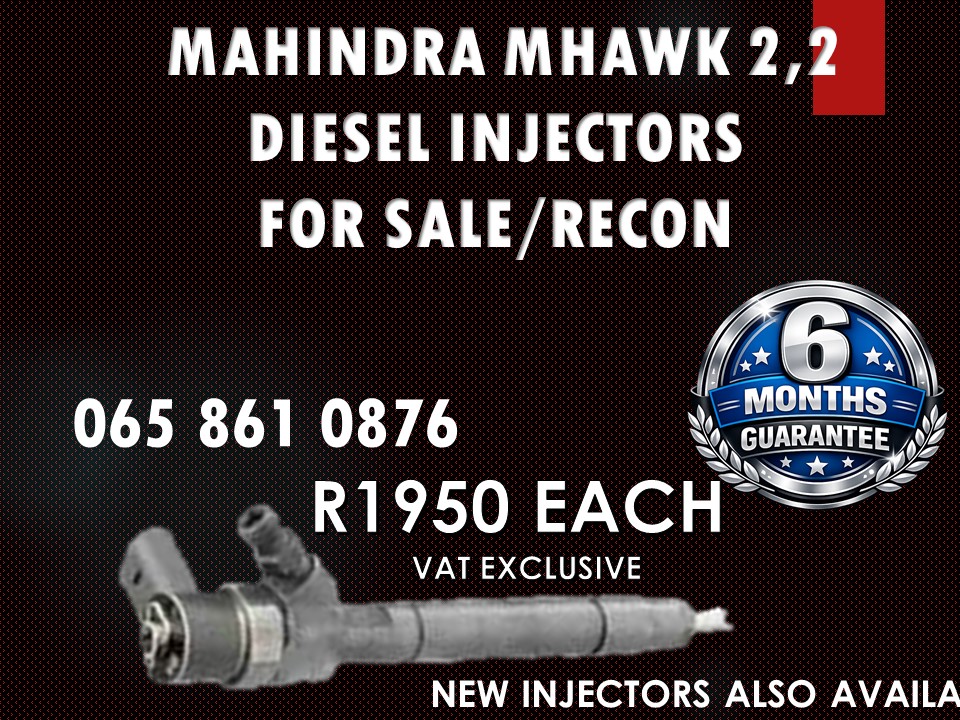 MAHINDRA MHAWK 2,2 DIESEL INJECTORS FOR SALE WITH WARRANTY - Private Seller MAHINDRA MHAWK 2,2 DIESEL INJECTORS FOR SALE WITH WARRANTY - Private Seller