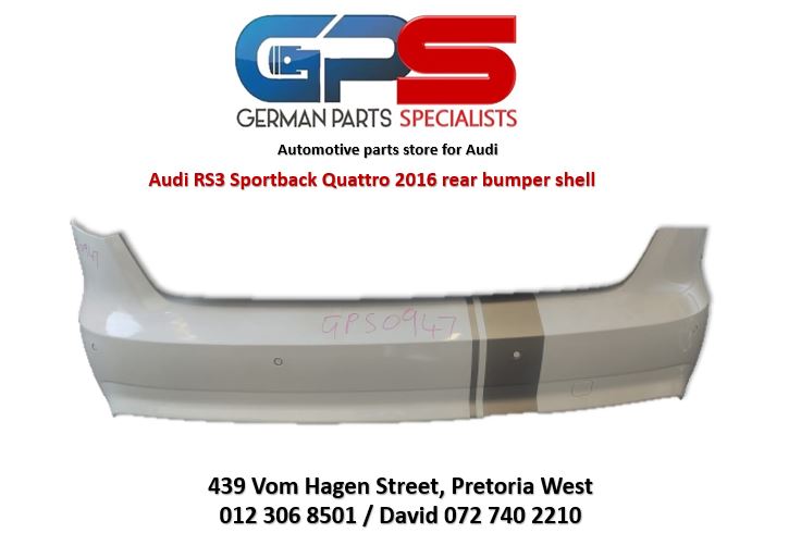 Audi RS3 Sportback Quattro 2016 used rear bumper shell for sale - Private Seller Audi RS3 Sportback Quattro 2016 used rear bumper shell for sale - Private Seller