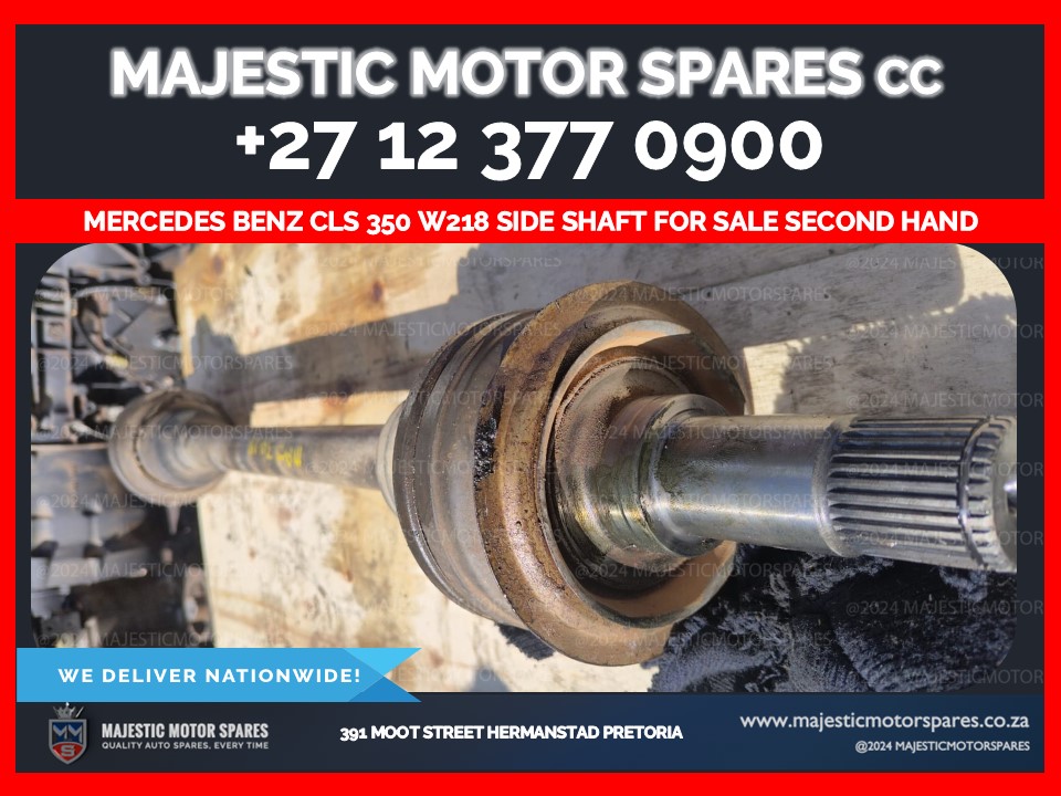 Mercedes Benz cls 350 w218 side shaft for sale second hand