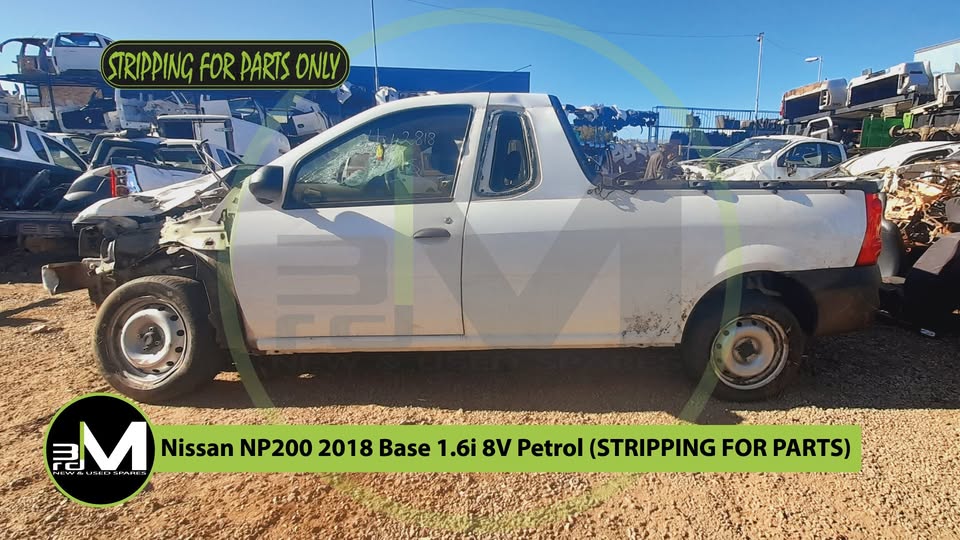 2018 NISSAN NP200 BASE 1.6i 8V PETROL (STRIPPING FOR PARTS)