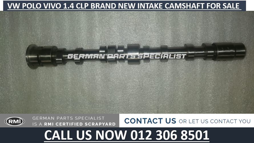 VW POLO VIVO 1.4 CLP BRAND NEW INTAKE CAMSHAFTS FOR SALE - Private Seller VW POLO VIVO 1.4 CLP BRAND NEW INTAKE CAMSHAFTS FOR SALE - Private Seller