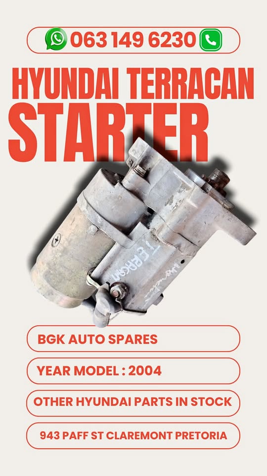 Hyundai Terracan starter Call or WhatsApp me
