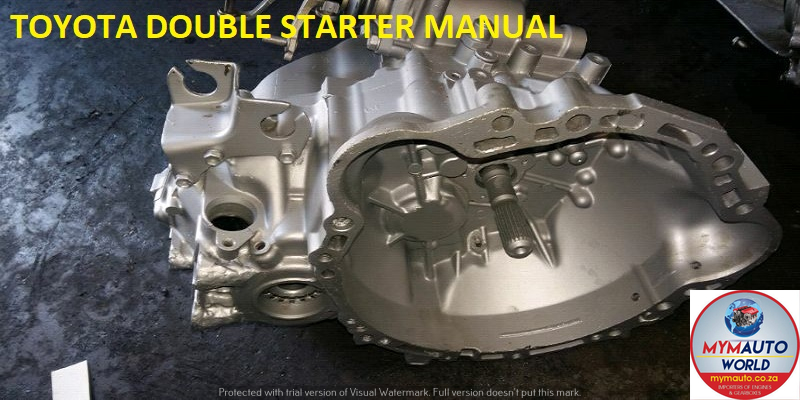 TOYOTA DOUBLE STARTER MANUAL GEARBOX FOR SALE - Private Seller TOYOTA DOUBLE STARTER MANUAL GEARBOX FOR SALE - Private Seller