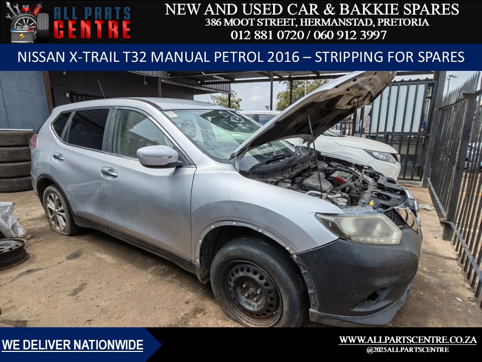 Stripping for Spares – Nissan X-Trail T32 2016 manual petrol
