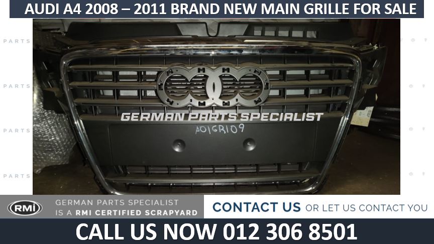AUDI A4 2008 – 2011 BRAND NEW MAIN GRILLE FOR SALE - Private Seller AUDI A4 2008 – 2011 BRAND NEW MAIN GRILLE FOR SALE - Private Seller