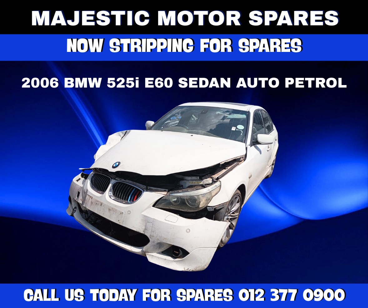 2006 BMW 525i E60 Sedan Auto Petrol – Stripping for Spares - Private Seller 2006 BMW 525i E60 Sedan Auto Petrol – Stripping for Spares - Private Seller