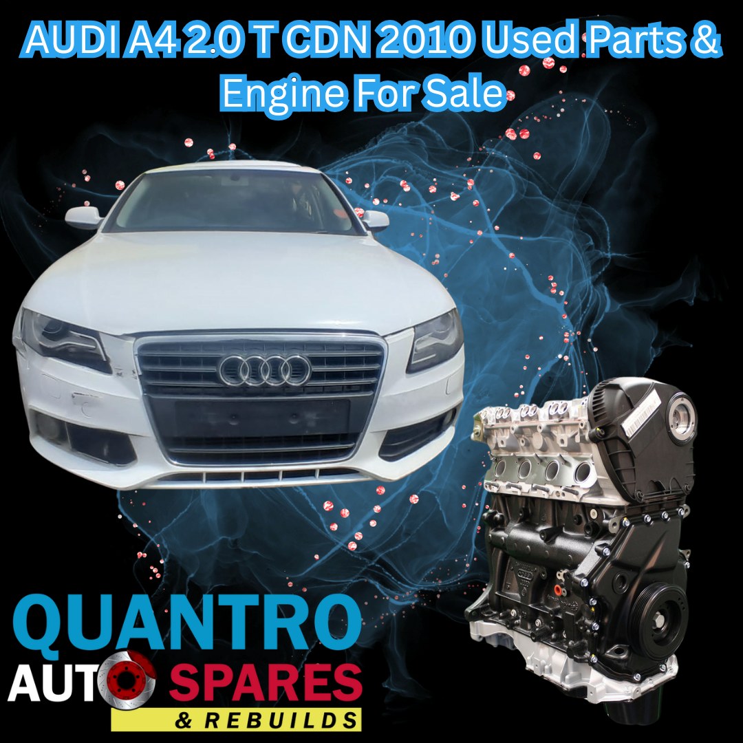 AUDI A4 2.0T CDN 2010 USED PARTS AND ENGINS FOR SALE - Private Seller AUDI A4 2.0T CDN 2010 USED PARTS AND ENGINS FOR SALE - Private Seller