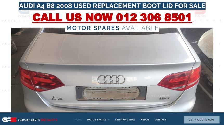 AUDI A4 B8 2008 USED REPLACEMENT BOOT LID FOR SALE - Private Seller AUDI A4 B8 2008 USED REPLACEMENT BOOT LID FOR SALE - Private Seller