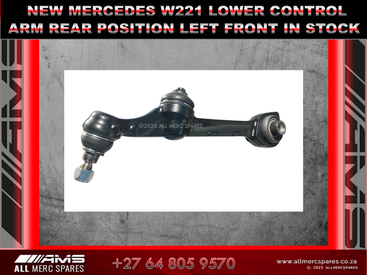 NEW MERCEDES W221 LOWER CONTROL ARM (FRONT POSITION - LEFT FRONT) IN STOCK - Private Seller NEW MERCEDES W221 LOWER CONTROL ARM (FRONT POSITION - LEFT FRONT) IN STOCK - Private Seller