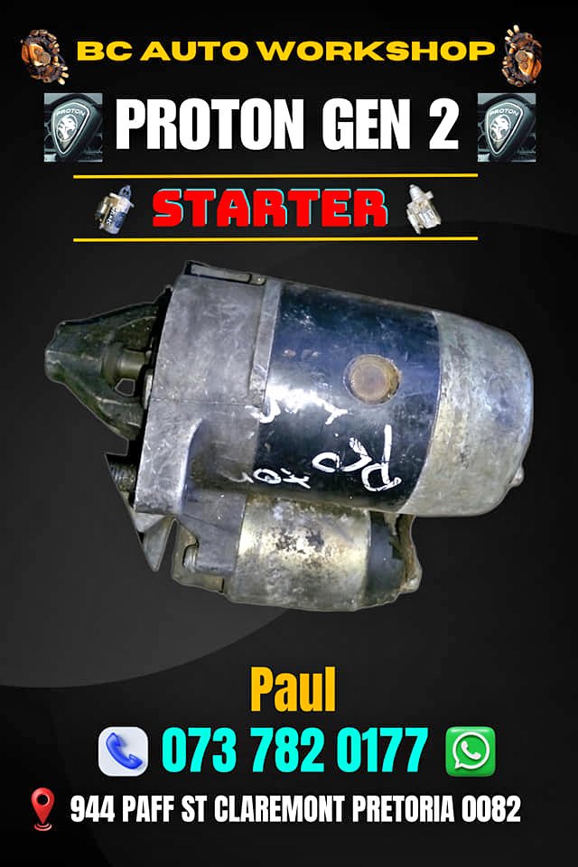 Proton gen 2 starter Call or WhatsApp me - Private Seller Proton gen 2 starter Call or WhatsApp me - Private Seller