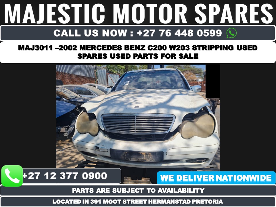 MAJ3011 – 2002 Mercedes benz C200 W203 stripping used spares used parts MAJ3011 – 2002 Mercedes benz C200 W203 stripping used spares used parts