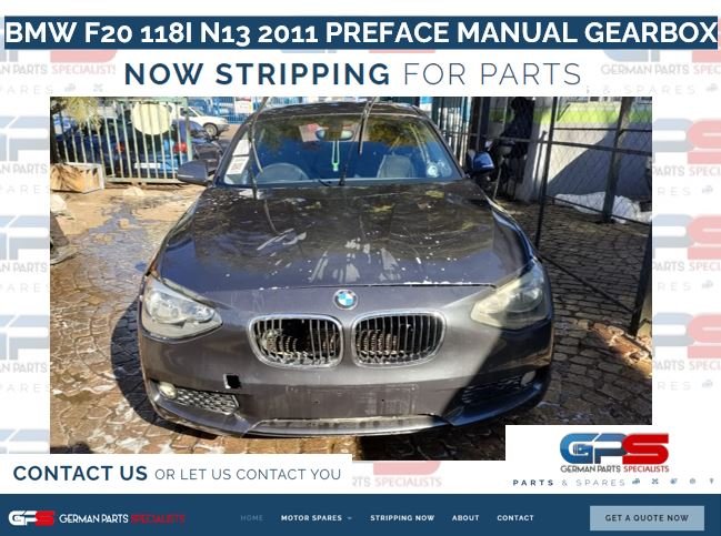 BMW F20 118i (N13 ENGINE) 2011 PREFACE MANUAL GEARBOX USED SPARES AND USED PARTS FOR SALE - Private Seller BMW F20 118i (N13 ENGINE) 2011 PREFACE MANUAL GEARBOX USED SPARES AND USED PARTS FOR SALE - Private Seller