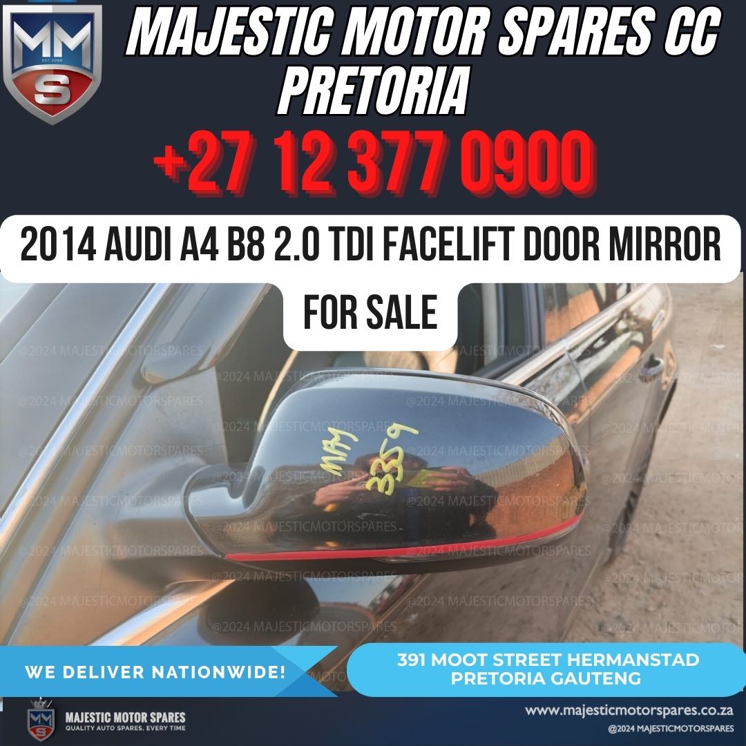 2014 Audi A4 B8 2.0 TDI Facelift Door Mirror for Sale in Pretoria - Private Seller 2014 Audi A4 B8 2.0 TDI Facelift Door Mirror for Sale in Pretoria - Private Seller
