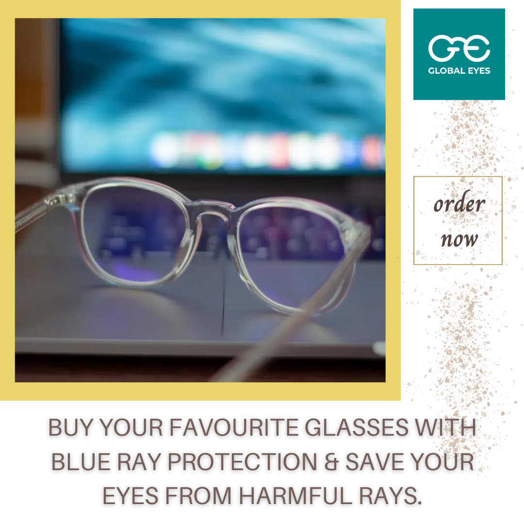 Buy Blue Light Glasses From Global Eyes