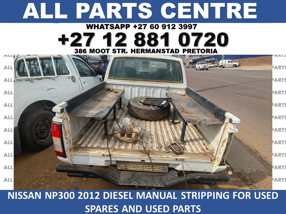 Nissan Np300 2012 stripping for spares