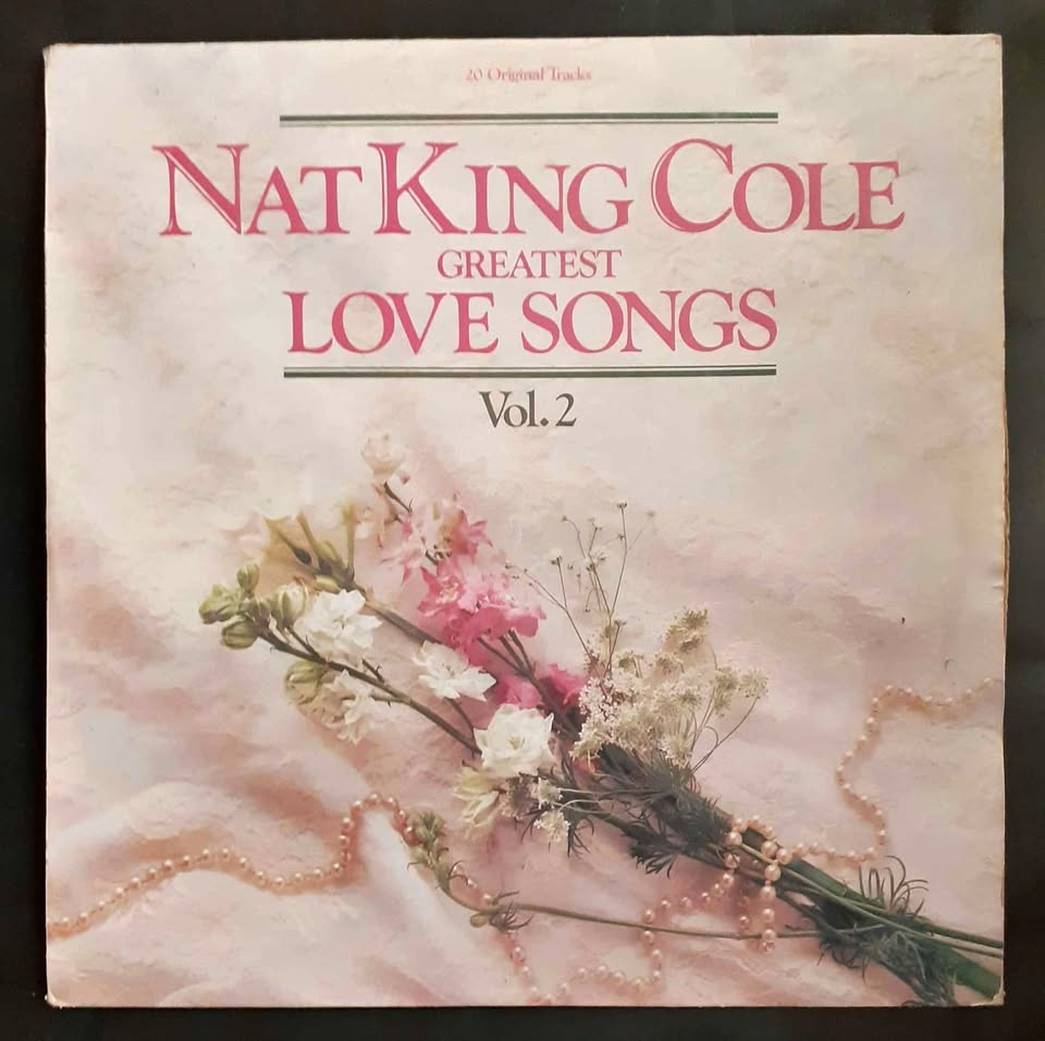 Nat King Cole Greatest Love Songs Vol.2 LP Record Nat King Cole Greatest Love Songs Vol.2 LP Record