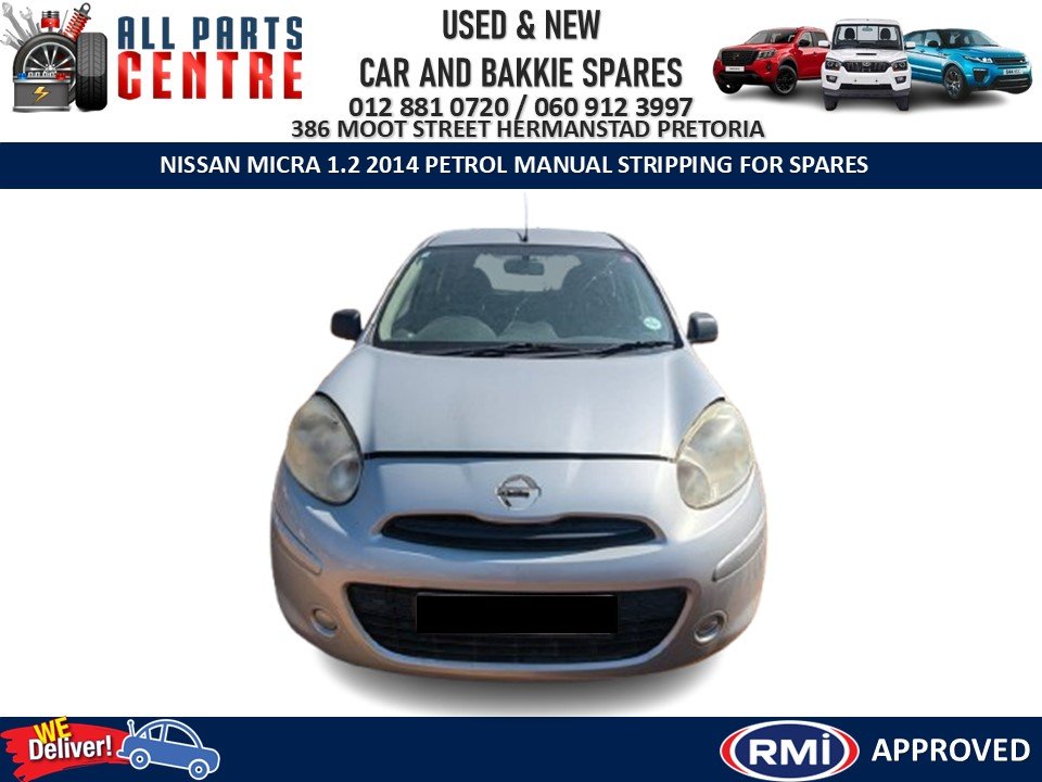 Nissan Micra 1.2 2014 Petrol Manual Stripping for Spares - Private Seller