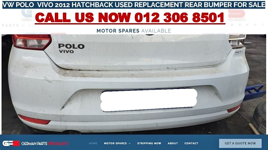 VW POLO VIVO 2012 HATCHBACK USED REPLACEMENT REAR BUMPER FOR SALE - Private Seller VW POLO VIVO 2012 HATCHBACK USED REPLACEMENT REAR BUMPER FOR SALE - Private Seller