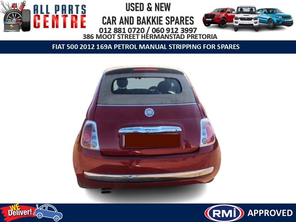 2012 Fiat 500 169A Petrol Manual Stripping for Spares - Private Seller 2012 Fiat 500 169A Petrol Manual Stripping for Spares - Private Seller