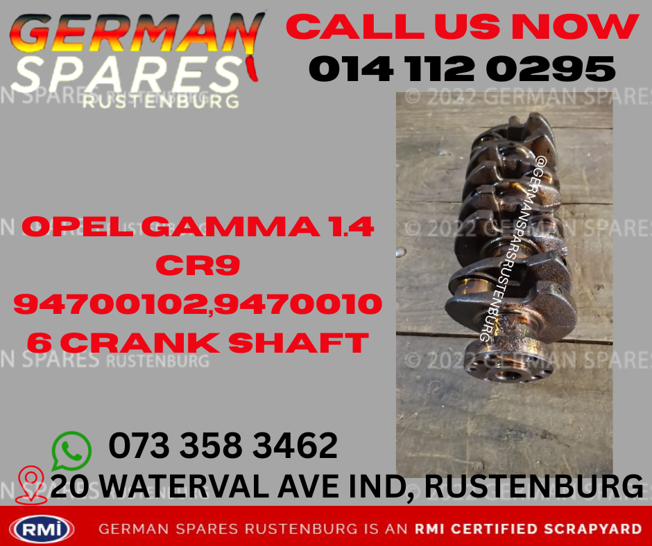 OPEL GAMMA 1.4 CR9 94700102,94700106 crank shaft FOR SALE - Private Seller OPEL GAMMA 1.4 CR9 94700102,94700106 crank shaft FOR SALE - Private Seller
