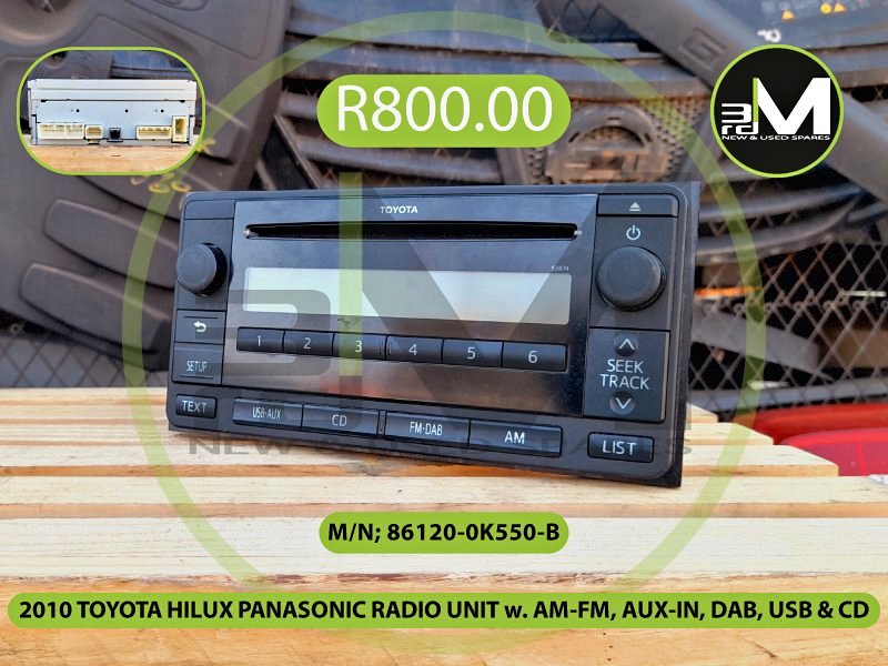 2010 TOYOTA HILUX PANASONIC RADIO UNIT w. AM-FM, AUX-IN, DAB, USB & CD - Private Seller 2010 TOYOTA HILUX PANASONIC RADIO UNIT w. AM-FM, AUX-IN, DAB, USB & CD - Private Seller