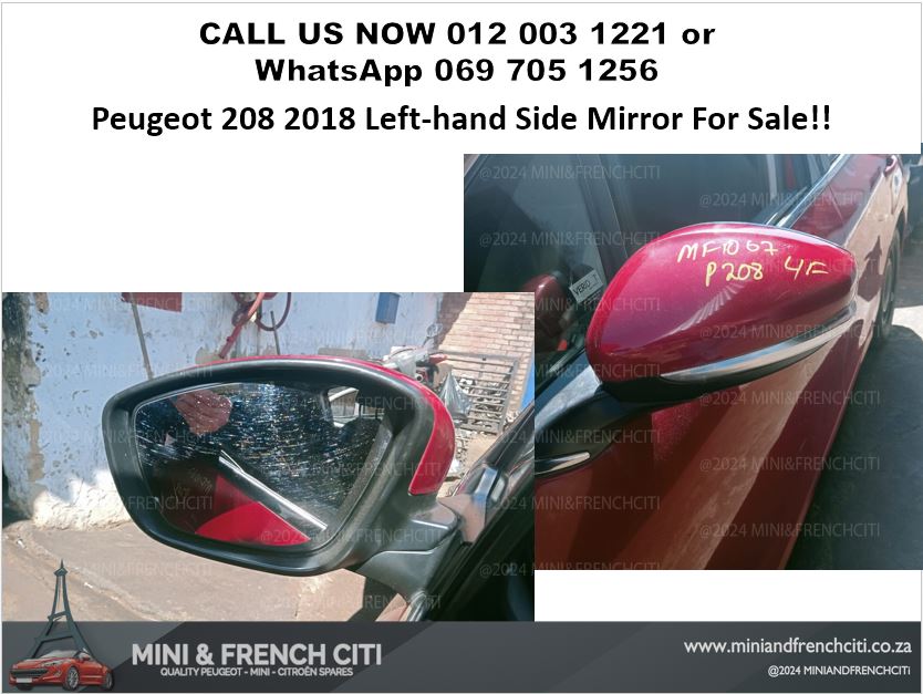 PEUGEOT 208 2018 LEFT-HAND SIDE MIRROR FOR SALE – OEM USED PART Nationwide ship - Private Seller PEUGEOT 208 2018 LEFT-HAND SIDE MIRROR FOR SALE – OEM USED PART Nationwide ship - Private Seller
