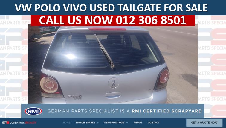 VW POLO VIVO USED TAILGATE FOR SALE - Private Seller VW POLO VIVO USED TAILGATE FOR SALE - Private Seller