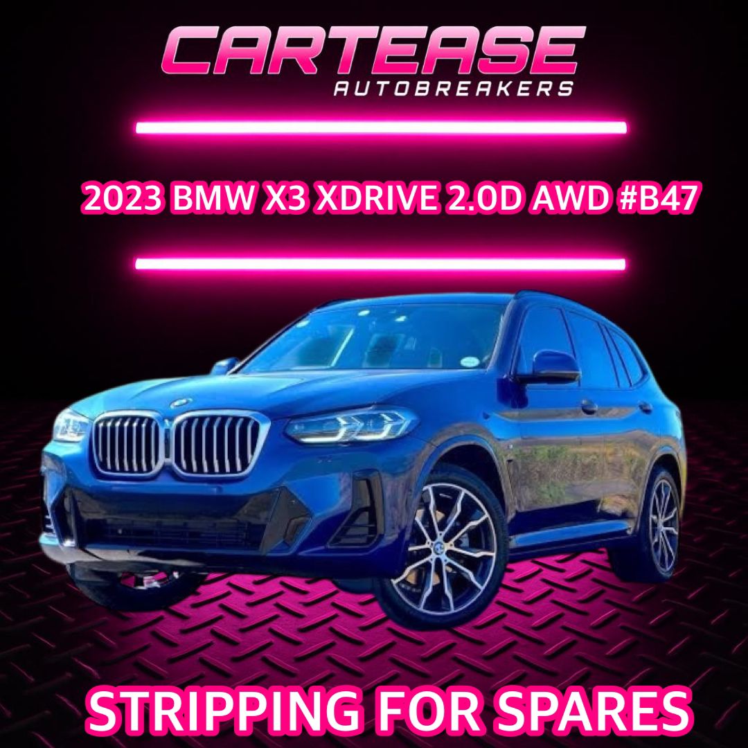 2023 BMW X3 XDrive 2.0D AWD #B47 Stripping For Spares!!! - Private Seller 2023 BMW X3 XDrive 2.0D AWD #B47 Stripping For Spares!!! - Private Seller