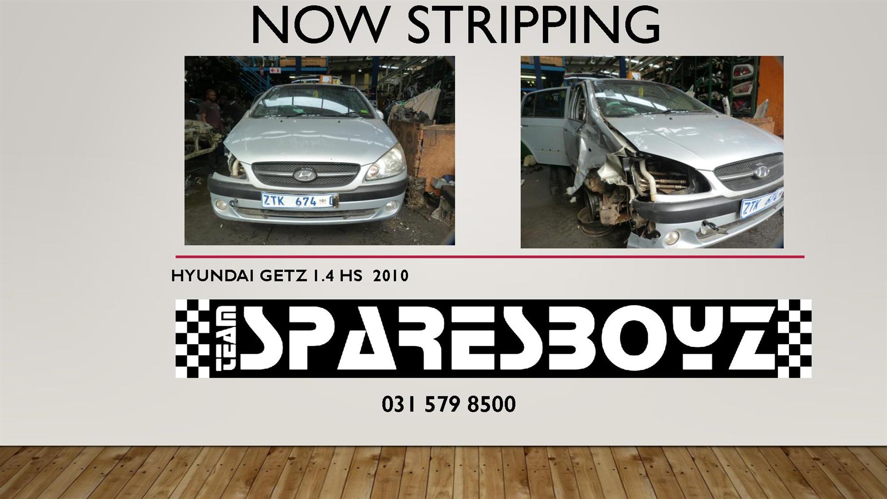 STRIPPING FOR SPARES - HYUNDAI GETZ 1.4 HS 2010 - Private Seller STRIPPING FOR SPARES - HYUNDAI GETZ 1.4 HS 2010 - Private Seller