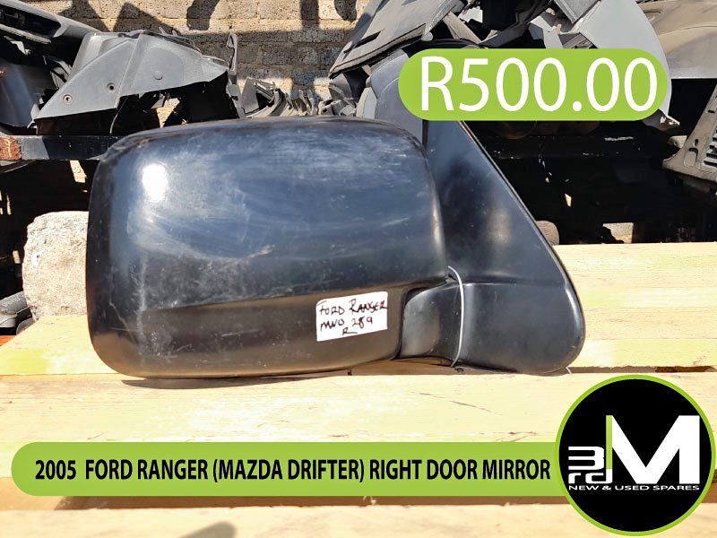 2005  FORD RANGER (MAZDA DRIFTER) RIGHT DOOR MIRROR 2005  FORD RANGER (MAZDA DRIFTER) RIGHT DOOR MIRROR