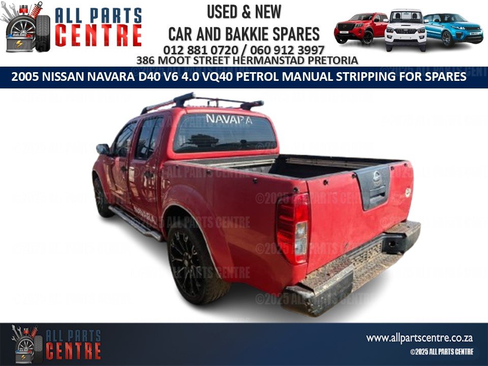 Nissan Navara D40 V6 4.0 VQ40 petrol manual Stripping for Spares - Private Seller Nissan Navara D40 V6 4.0 VQ40 petrol manual Stripping for Spares - Private Seller