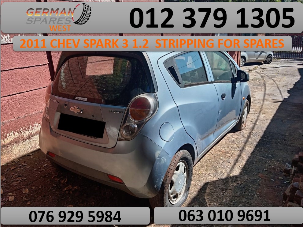 2011 CHEV SPARK 1.2 NOW STRIPPING FOR SPARES - Private Seller 2011 CHEV SPARK 1.2 NOW STRIPPING FOR SPARES - Private Seller