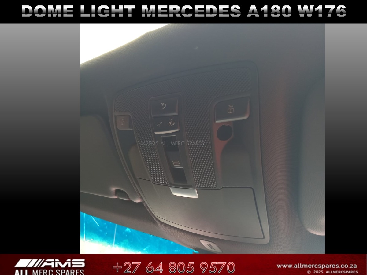 MERCEDES A180 W176 DOME LIGHT FOR SALE - Private Seller MERCEDES A180 W176 DOME LIGHT FOR SALE - Private Seller