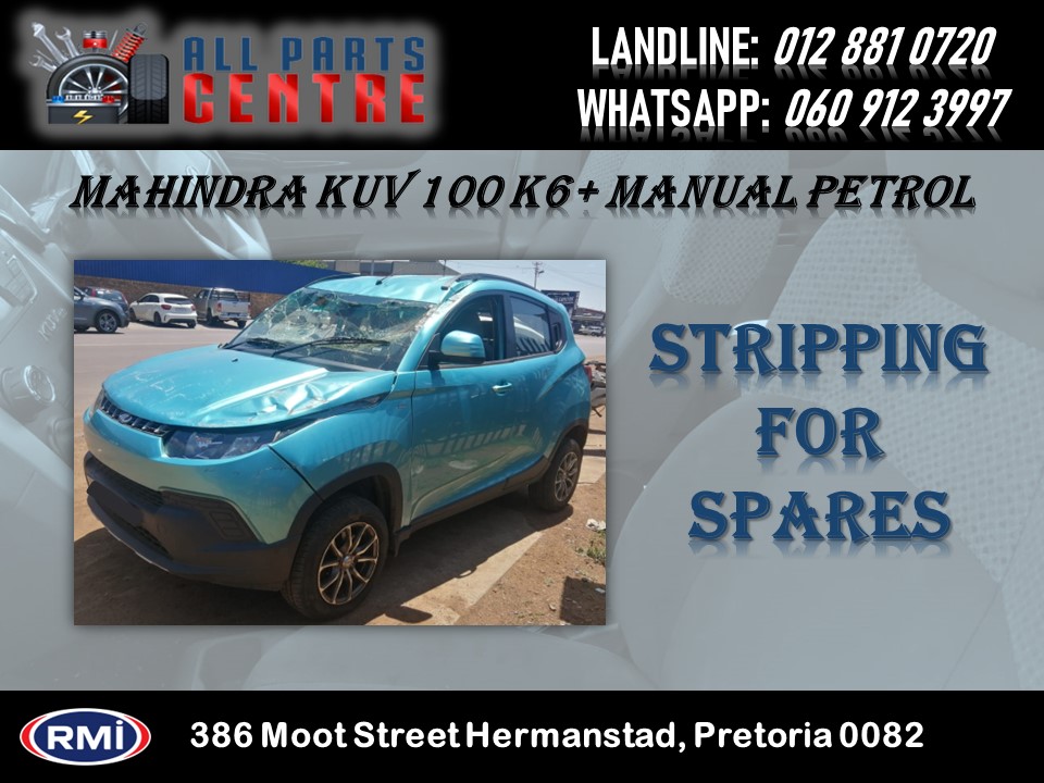 Mahindra kuv 100 K6+ Manual Petrol Stripping for Spares