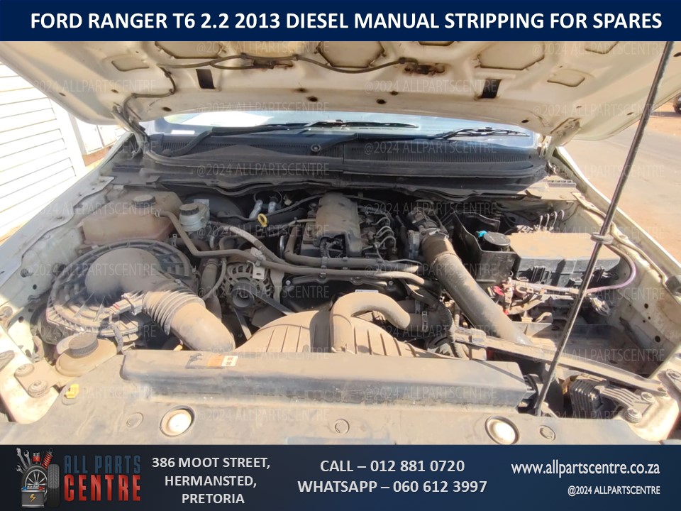 Ford Ranger T6 2.2 2013 diesel manual stripping for spares