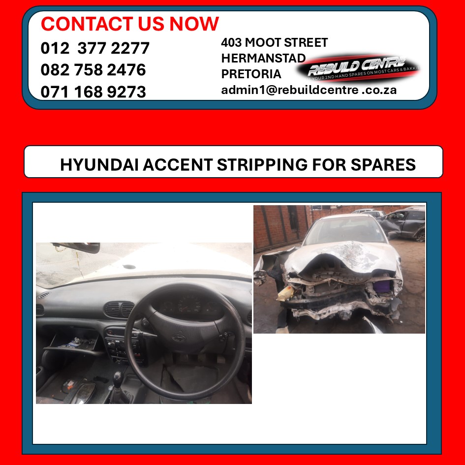 Hyundai Accent stripping for spares - Private Seller Hyundai Accent stripping for spares - Private Seller