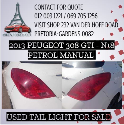 2013 PEUGEOT 308 GTI – USED TAIL LIGHTS AVAILABLE! - Private Seller 2013 PEUGEOT 308 GTI – USED TAIL LIGHTS AVAILABLE! - Private Seller