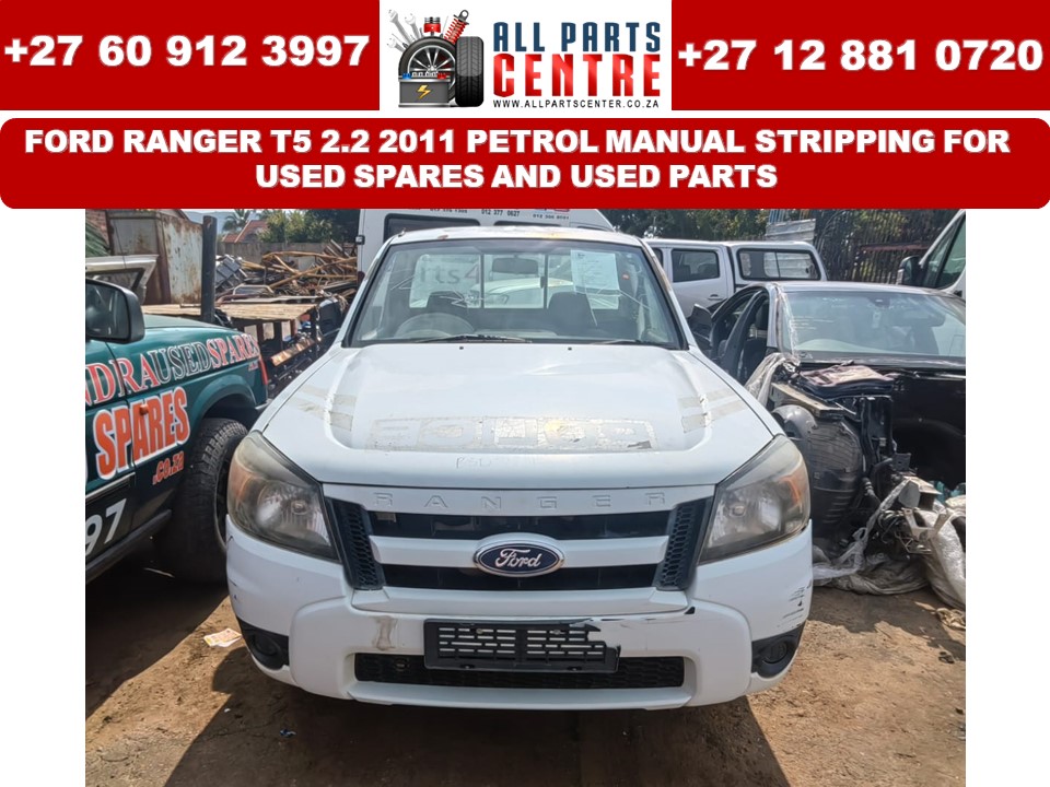 T5 2011 Ford Ranger Stripping for used spares and used parts