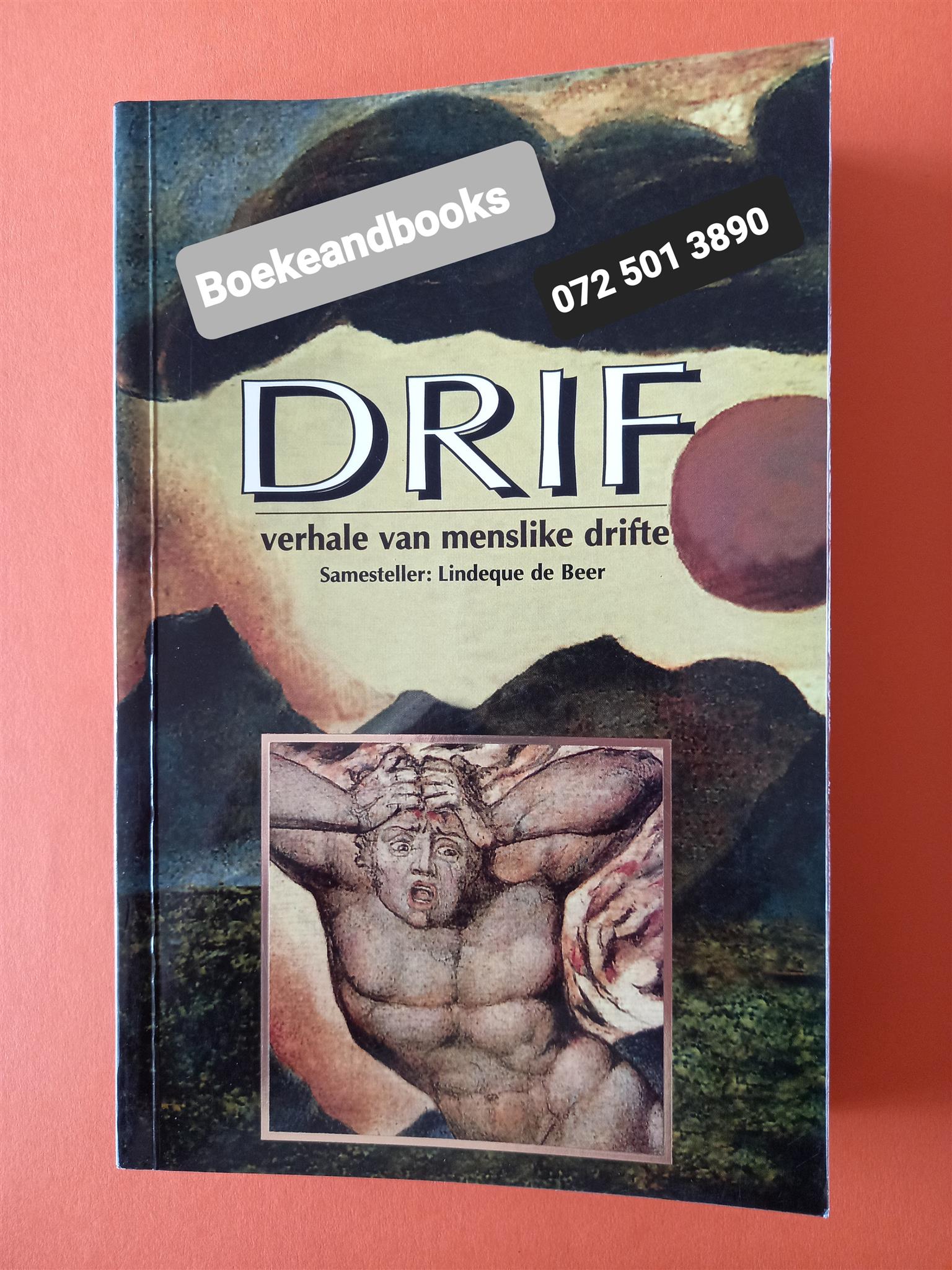 Drif Verhale Van Menslike Drifte - Samesteller Lindeque De Beer. | Junk ...