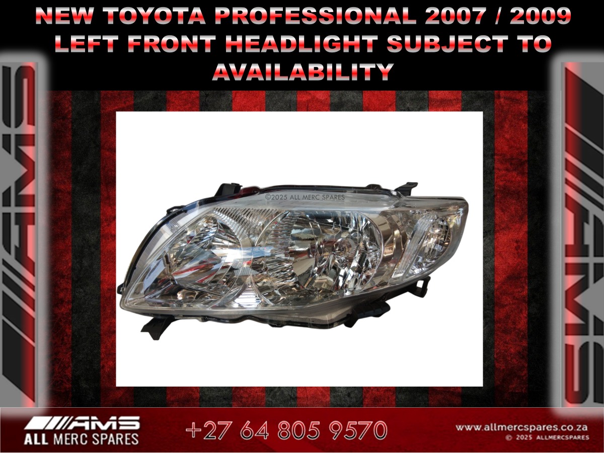 NEW TOYOTA PROFESSIONAL 2007–2009 LEFT FRONT HEADLIGHT - Private Seller NEW TOYOTA PROFESSIONAL 2007–2009 LEFT FRONT HEADLIGHT - Private Seller