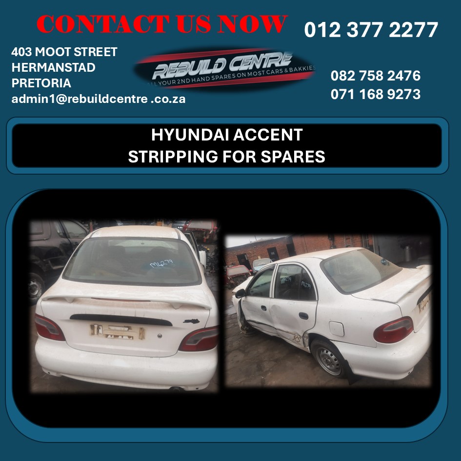 Hyundai Accent stripping for spares - Private Seller Hyundai Accent stripping for spares - Private Seller