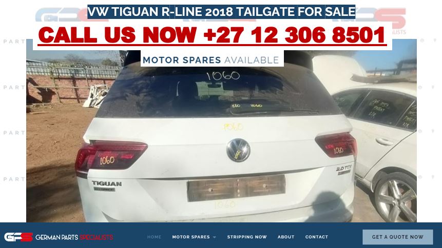VW TIGUAN R-LINE 2018 TAILGATE FOR SALE - Private Seller VW TIGUAN R-LINE 2018 TAILGATE FOR SALE - Private Seller
