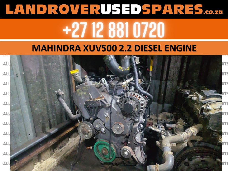 2.2 Mahindra Xuv500 diesel engine for sale 2.2 Mahindra Xuv500 diesel engine for sale