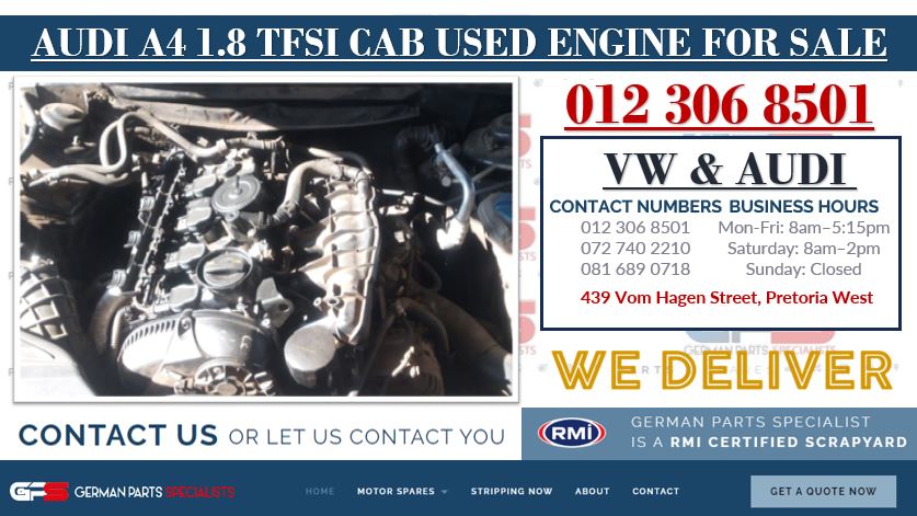 AUDI A4 1.8 TFSI CAB USED ENGINE FOR SALE - Private Seller AUDI A4 1.8 TFSI CAB USED ENGINE FOR SALE - Private Seller