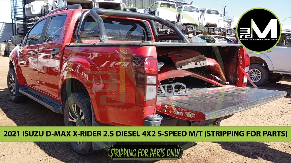 2021 ISUZU DMAX X-RIDER 2.5 TURBO DIESEL 4JK1 4X2 5 SPEED MANUAL (STRIPPING FOR PARTS)