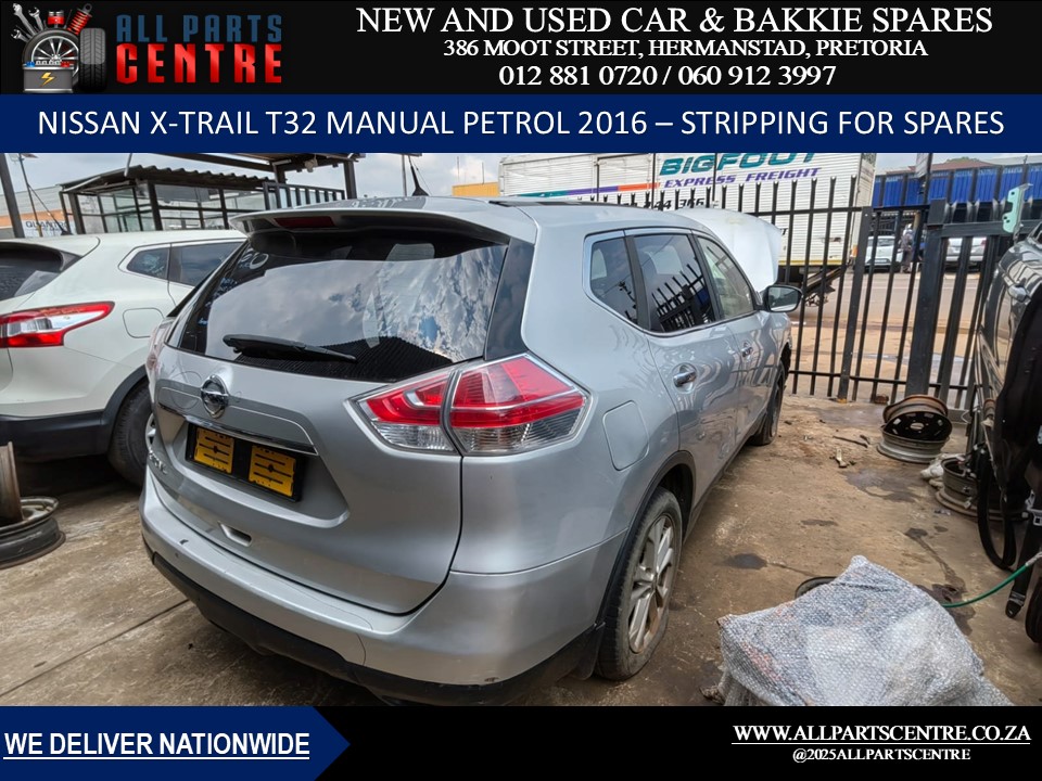 Stripping for Spares – Nissan X-Trail T32 2016 manual petrol